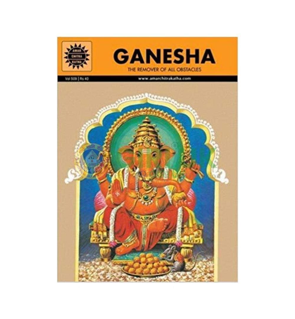 Ganesha - The Remover Of All Obstacles